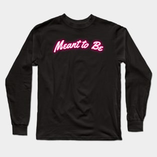 Meant to be Valentine Long Sleeve T-Shirt